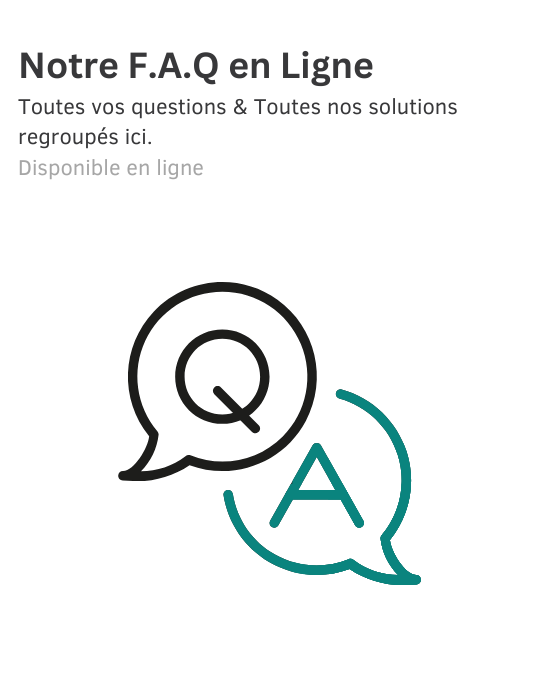 Notre F.A.Q en Ligne